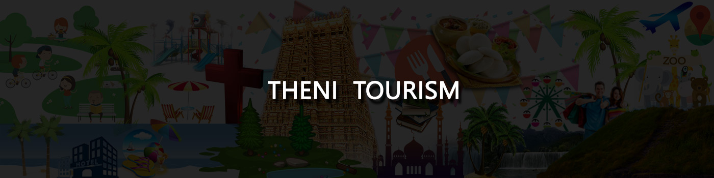 Theni Tourism