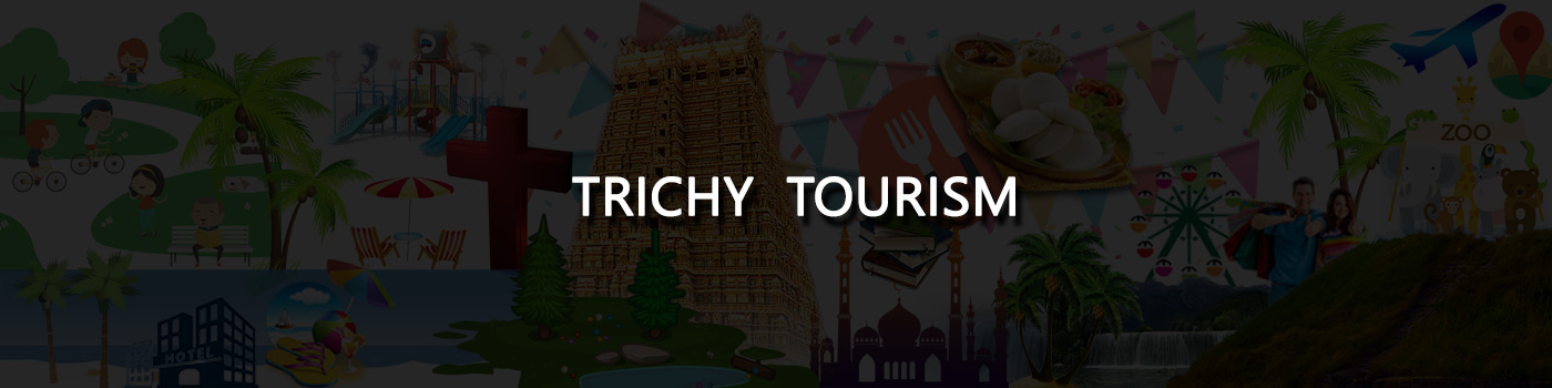 Trichy Tourism