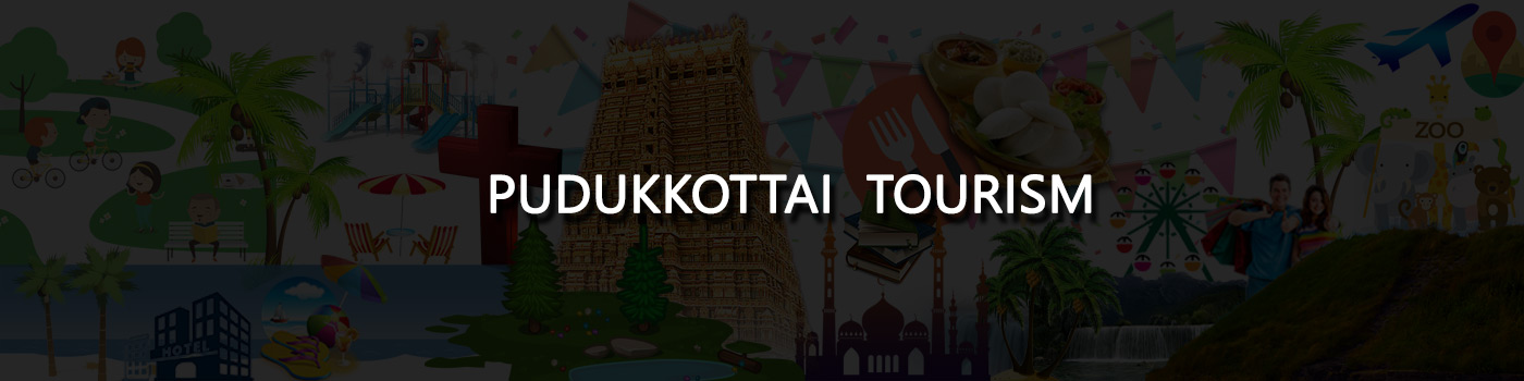 Pudukkottai Tourism Pudukkottai Tourism